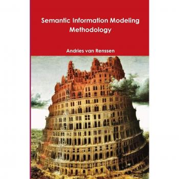 Renssen, Andries van: Semantic Information Modeling Methodology