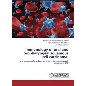 Immunological markers for diagnosis of oral and oropharyngeal squamous cell carcinoma (SCC)