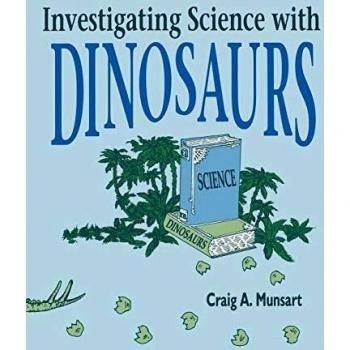 Investigating Science with Dinosaurs