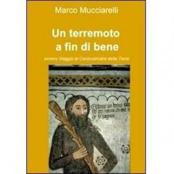 Un terremoto a fin di bene