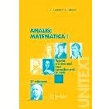 Analisi matematica. Teoria ed esercizi con complementi in rete: 1
