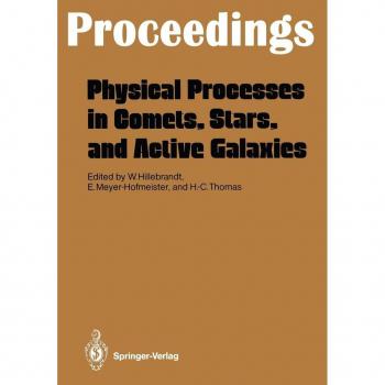 Physical Processes in Comets Stars and Active Galaxies