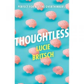 Thoughtless by Lucie Britsch