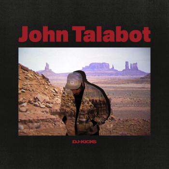 John Talabot DJ-kicks