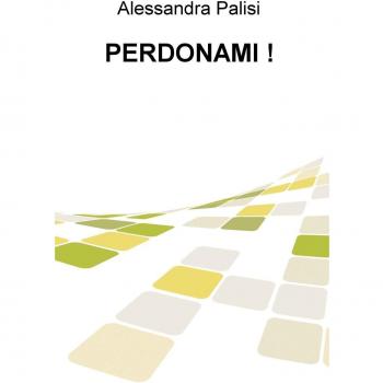 Perdonami!