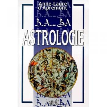 B-A BA de l'astrologie