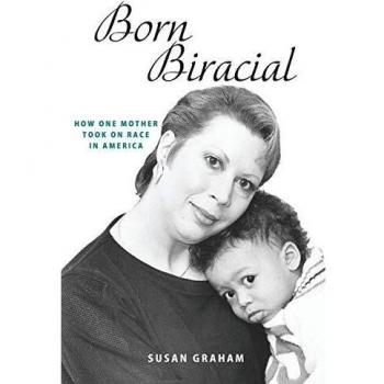 Born Biracial: How One Mother Took On Race in America
