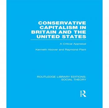 Vitalsource Technologies, Inc. Conservative Capitalism In Britain And The United States (rle Social Th