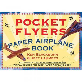 Ken Blackburn Pocket Flyers Paper Airplane Book