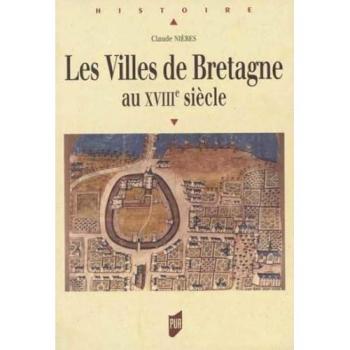 Les villes de Bretagne au XVIIIe siècle