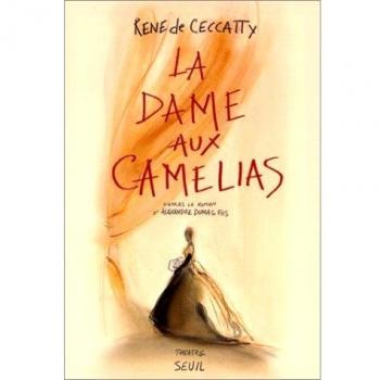 La dame aux camélias, d'après le roman d'Alexandre Dumas Fils (Cadre Rouge)