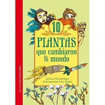 10 PLANTAS QUE CAMBIARON EL MUNDO