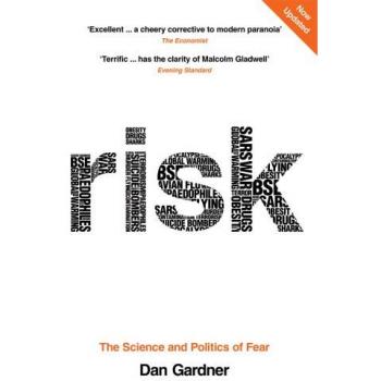 Risk : The Science and Politics of Fear