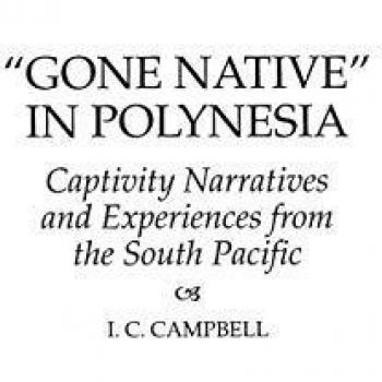 Gone Native in Polynesia, Contributions to the Study of World History
