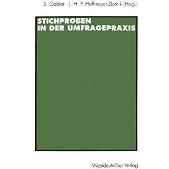 Stichproben in der Umfragepraxis (ZUMA-Publikationen)