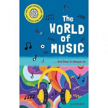 Hayley Down Very Short Introductions for Curious Young Minds: The World of Music