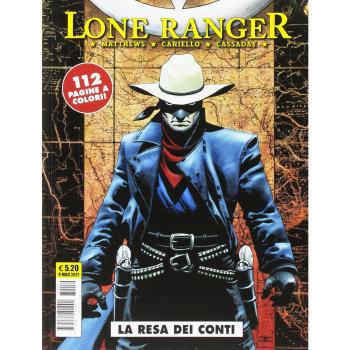 Lone ranger. La resa dei conti