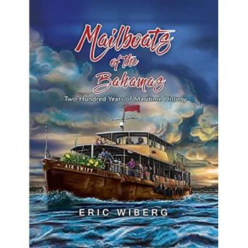 Mailboats of the Bahamas : 200 Years of Maritime History
