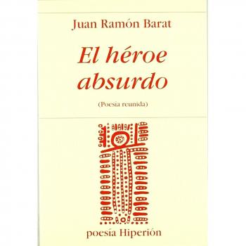El héroe absurdo