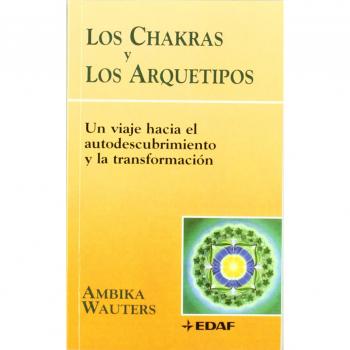 Los Chakras Y Los Arquetipos