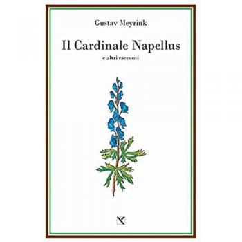 Il cardinale Napellus e altri racconti
