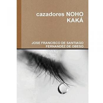 Cazadores Noho Kaka