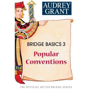 Bridge Basics 3: Popular Conventions