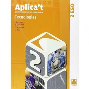 Aplica't. Quadern de suport al llibre digital. Tecnologies 2n ESO (Tapa blanda).