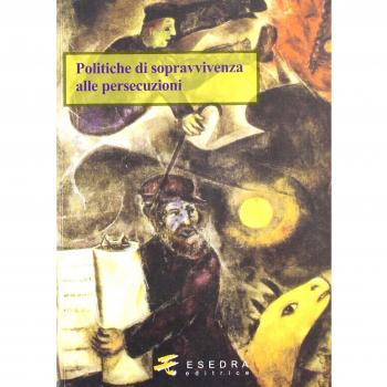 Politiche di sopravvivenza alle persecuzioni