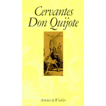 Der sinnreiche Junker Don Quijote von der Mancha