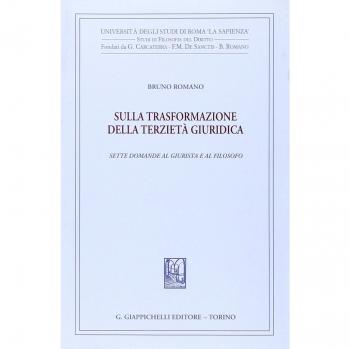 Sulla trasformazione della terzietà giuridica. Sette domande al giurista e al filosofo