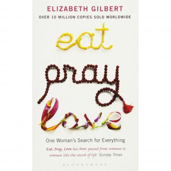 Eat, pray, love