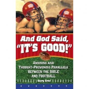 And God Said It's Good: Bible and Football Parallels