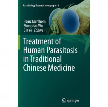 Treatment of Human Parasitosis in Traditional Chinese Medicine