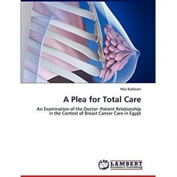 A Plea for Total Care: An Examination of the Doctor
