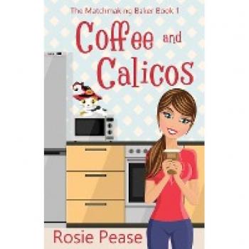 Coffee and Calicos (The Matchmaking Baker)
