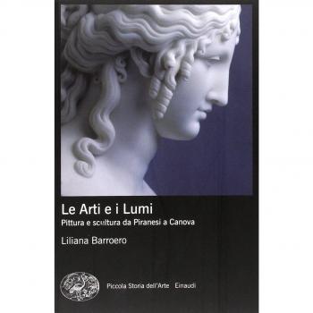 Le Arti e i Lumi. Pittura e scultura da Piranesi a Canova