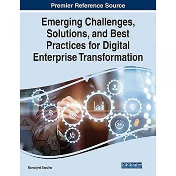 Emerging Challenges Solutions and Best Practices for Digital Enterprise Transformation