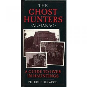 Ghost Hunter's Almanac by Peter Underwood