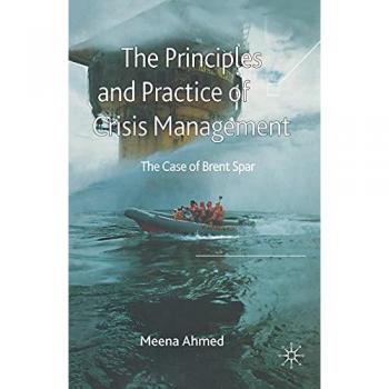 The Principles and Practice of Crisis Management