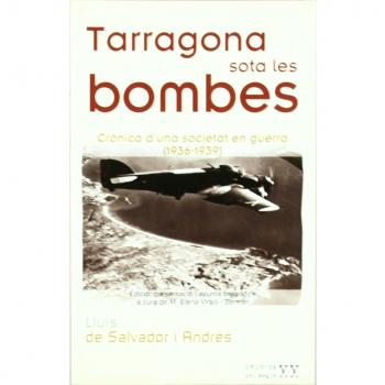 Tarragona sota les bombes