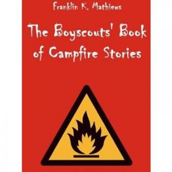The Boyscouts' Book of Campfire Stories