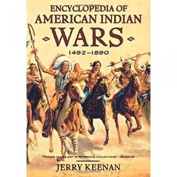 Keenan, Jerry: Encyclopedia of American Indian Wars