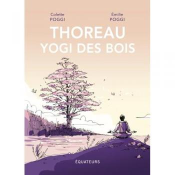 Thoreau, yogi des bois
