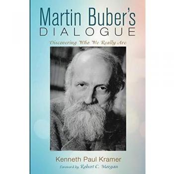 Kramer, Kenneth Paul: Martin Buber's Dialogue
