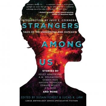 Strangers Among Us: Tales of the Underdogs and Outcasts