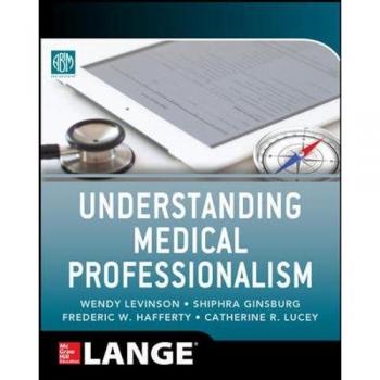 Understanding Medical Professionalism