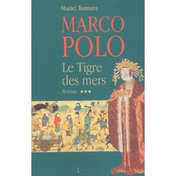 Marco-Polo, t.III : Le Tigre des mers