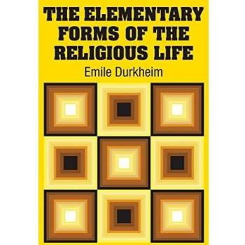 The Elementary Forms of the Religious Life