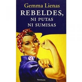 Rebeldes, ni putas ni sumisas (ATALAYA PEQUEÑO)